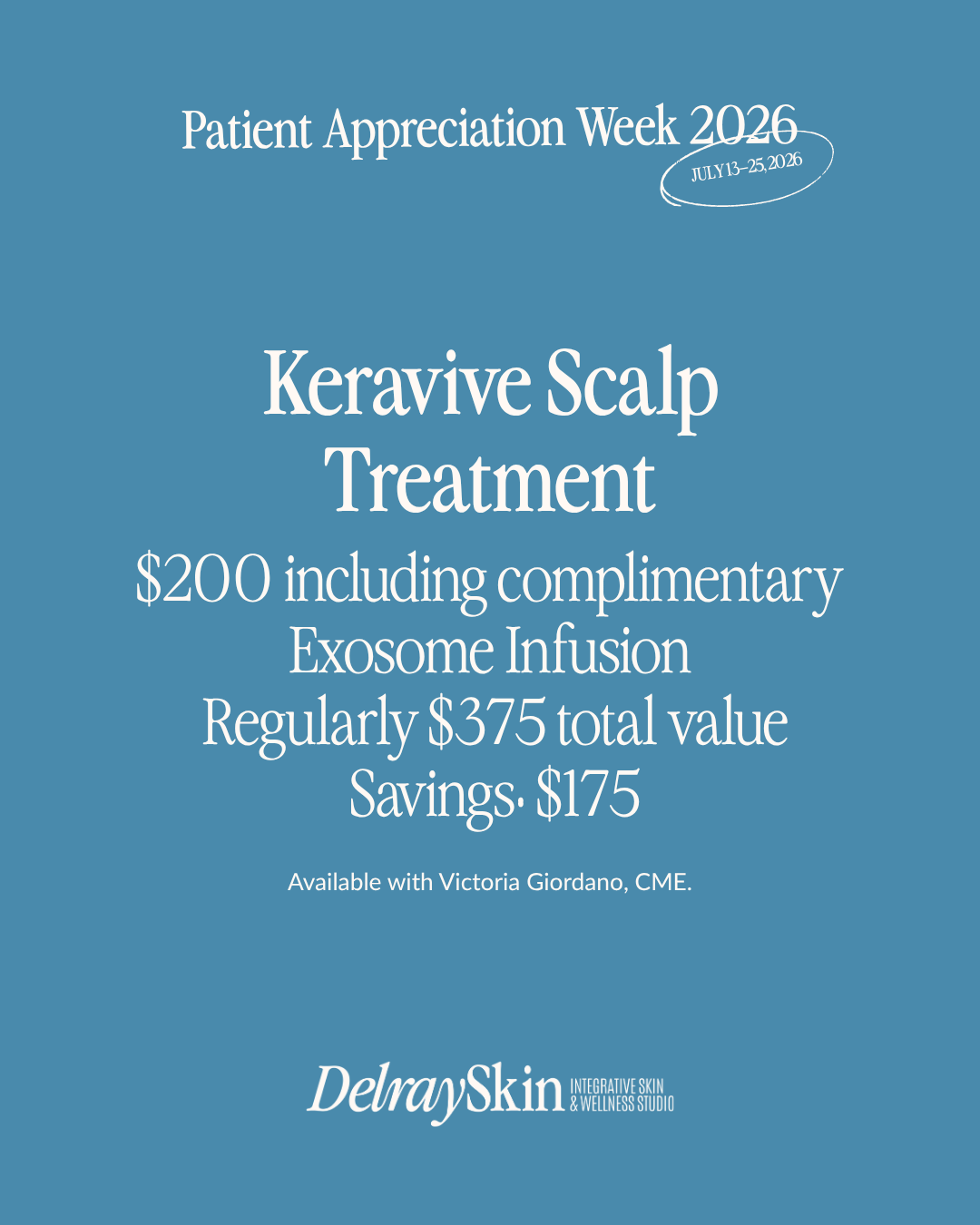 Keravive Scalp Treatment Patient Appreciation Week 2026 special