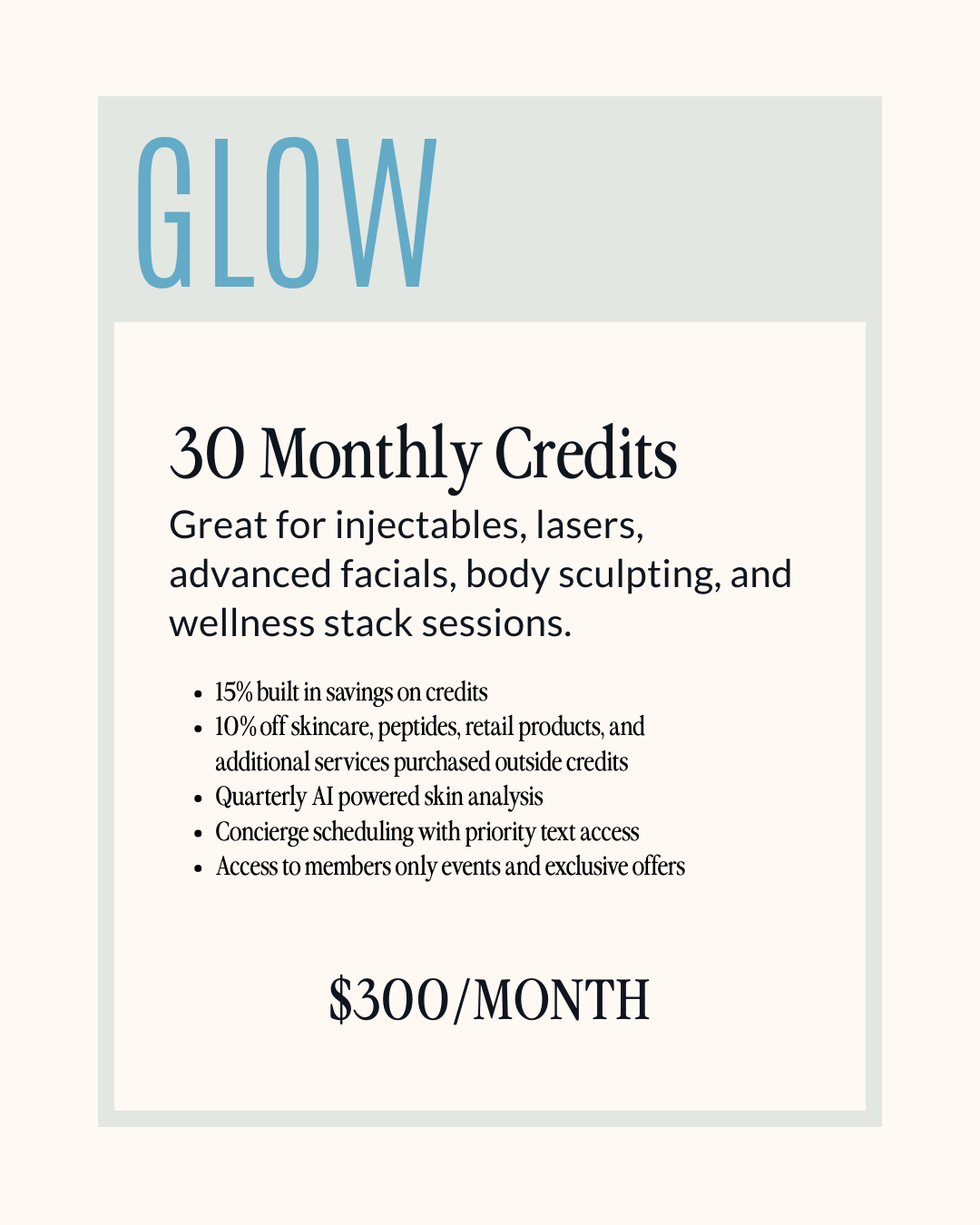GLOW MEMBERSHIP (30 Monthly Credits | $300 per Month)