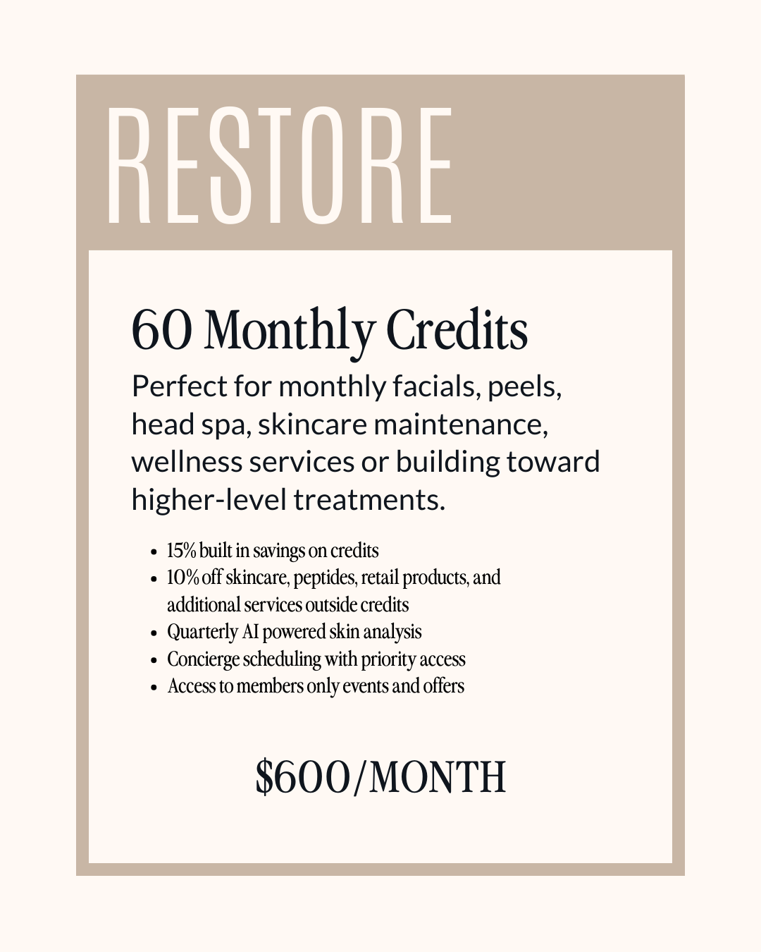 RESTORE MEMBERSHIP (60 Monthly Credits | $600 per Month)