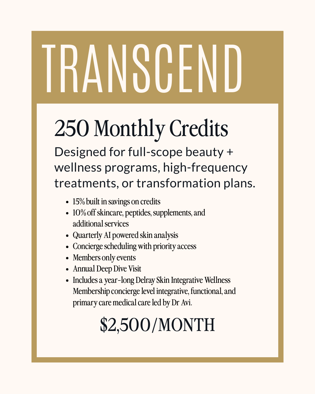 TRANSCEND MEMBERSHIP (250 Monthly Credits | $2,500 per Month)