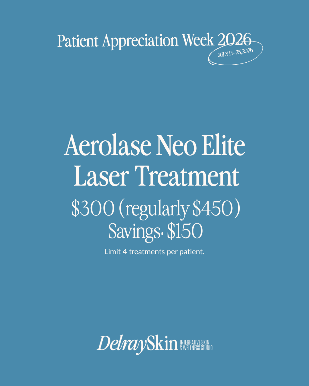 Aerolase Neo Elite Laser Treatment Patient Appreciation Week 2026 special