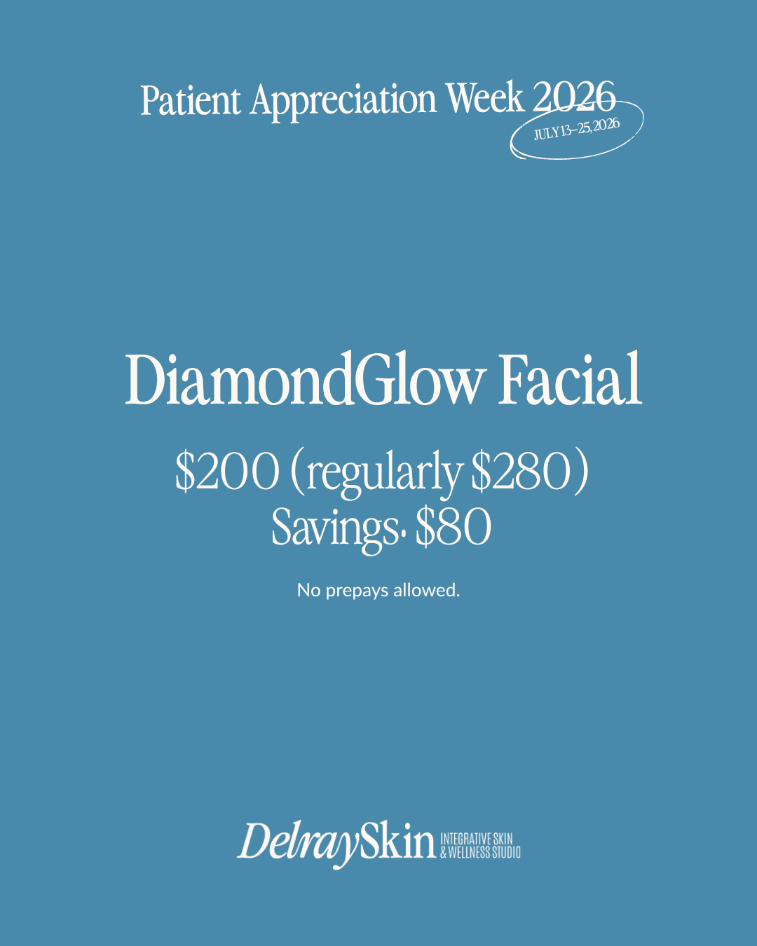 DiamondGlow Facial Patient Appreciation Week 2026 special
