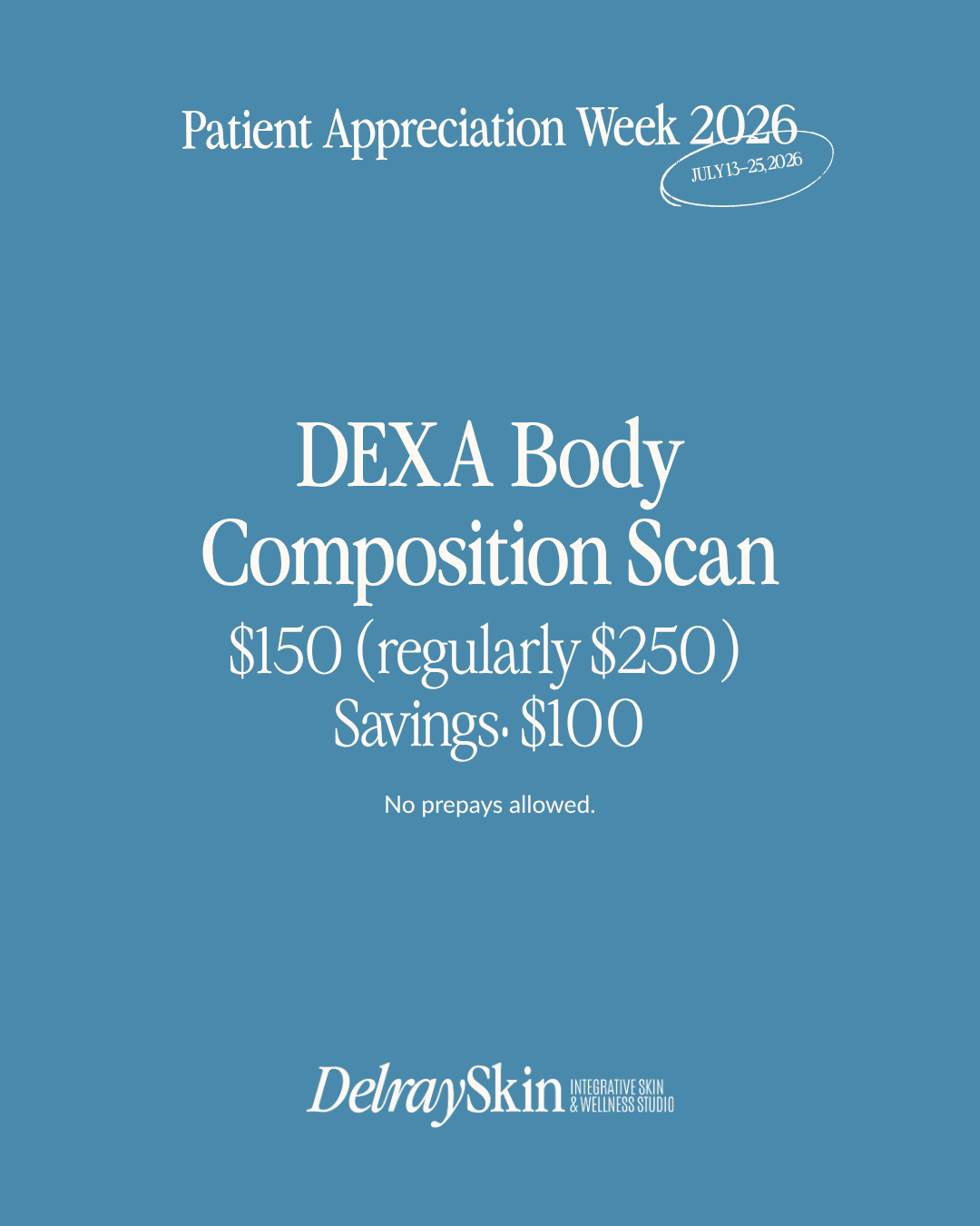 DEXA Body Composition Scan Patient Appreciation Week 2026 special