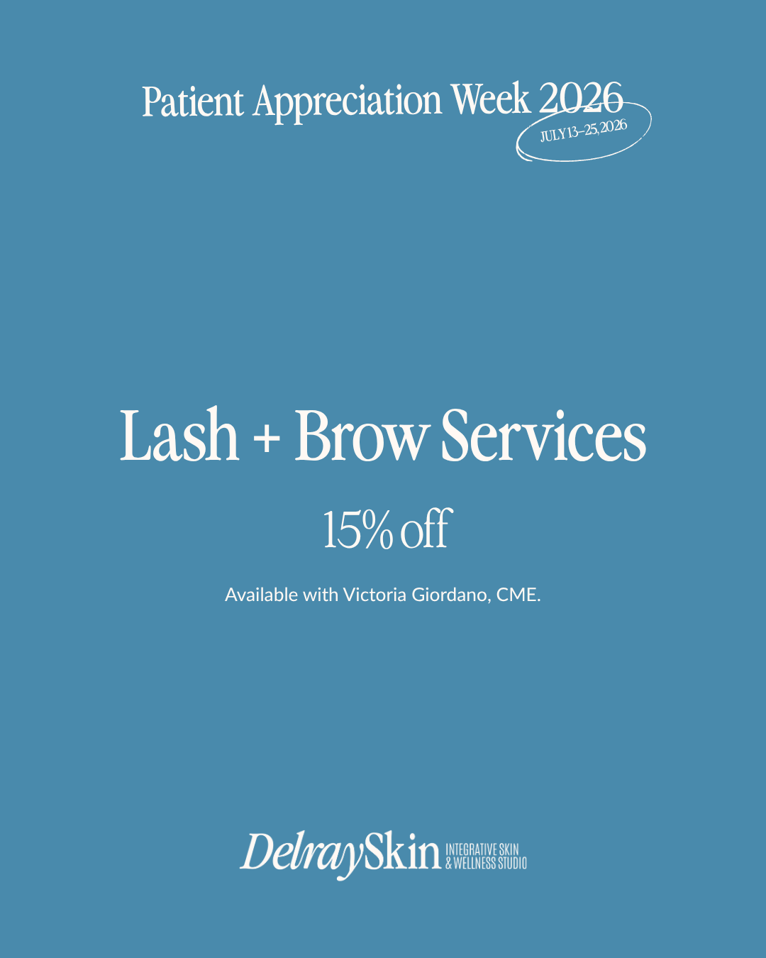 Lash and Brow Services Patient Appreciation Week 2026 special
