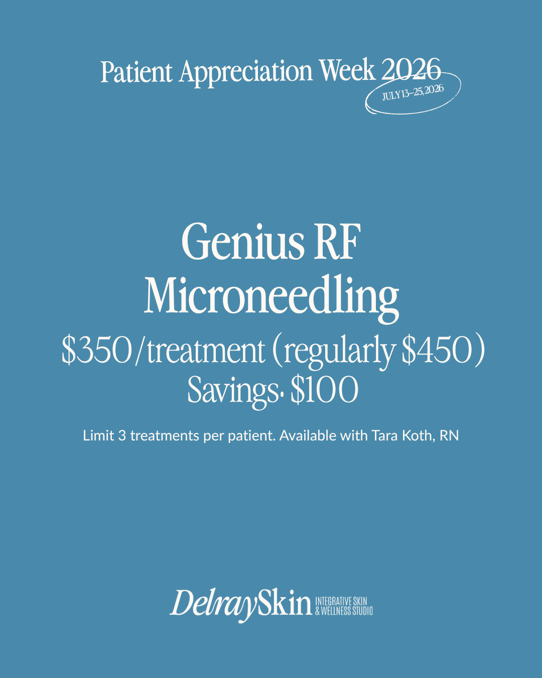 Genius RF Microneedling Patient Appreciation Week 2026 special
