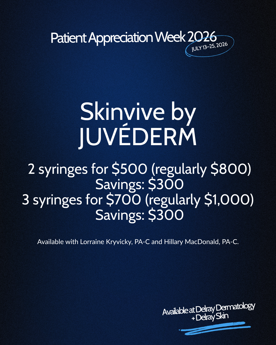 Skinvive by Juvederm Patient Appreciation Week 2026 special