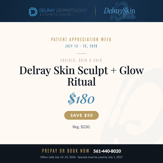 Delray Skin Sculpt and Glow Ritual Patient Appreciation Week 2026